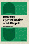 Biochemical Aspects of Reactions on Solid Supports