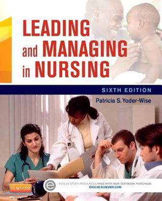 Leading and Managing in Nursing