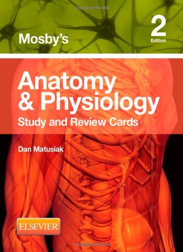 Mosby's Anatomy &amp; Physiology Study and Review Cards