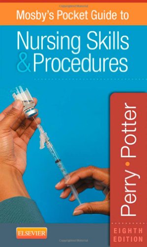 Mosby's Pocket Guide to Nursing Skills &amp; Procedures