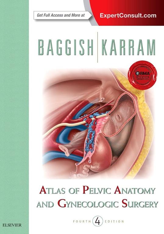 Atlas of Pelvic Anatomy and Gynecologic Surgery