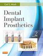 Dental Implant Prosthetics - Elsevier eBook on Intel Education Study (Retail Access Card)