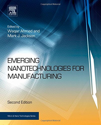 Emerging Nanotechnologies for Manufacturing