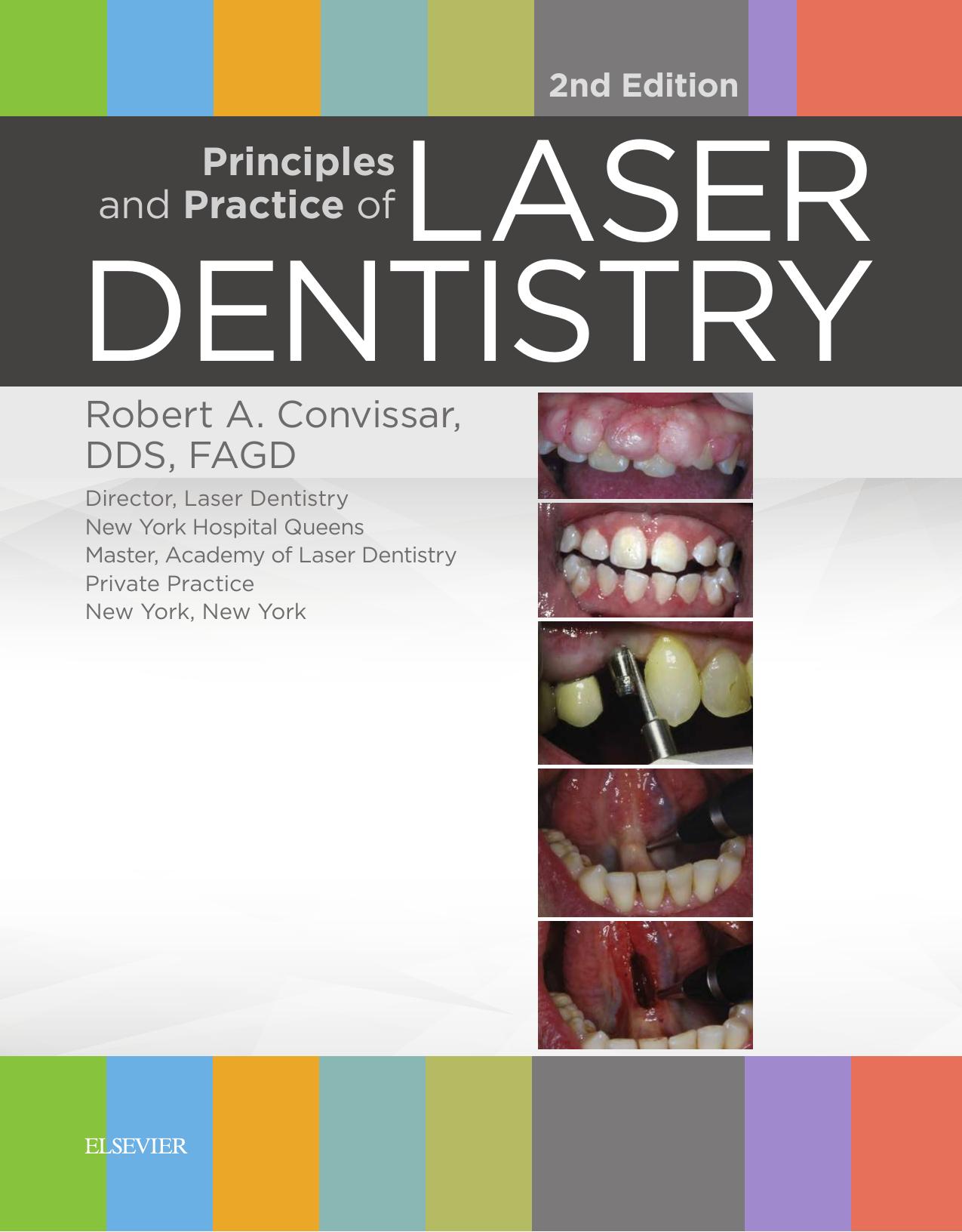 Principles and Practice of Laser Dentistry