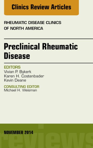 Preclinical Rheumatic Disease, an Issue of Rheumatic Disease Clinics