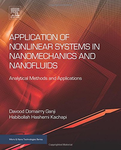 Application of Nonlinear Systems in Nanomechanics and Nanofluids