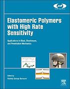 Elastomeric Polymers with High Rate Sensitivity