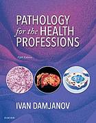 Pathology for the Health Professions