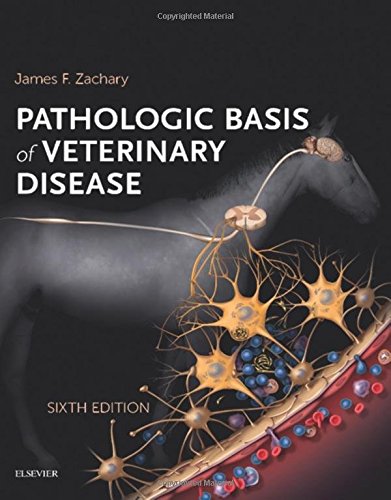 Pathologic Basis of Veterinary Disease Expert Consult