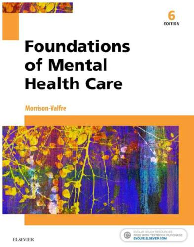 Foundations of Mental Health Care - E-Book