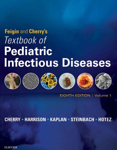 Feigin and Cherry's Textbook of Pediatric Infectious Diseases