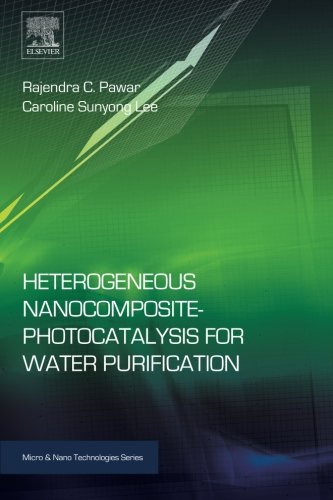 Heterogeneous Nanocomposite-Photocatalysis for Water Purification