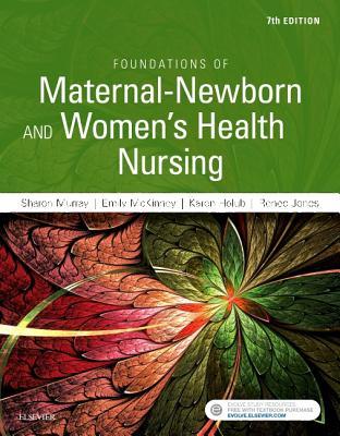 Foundations of Maternal-Newborn and Women's Health Nursing