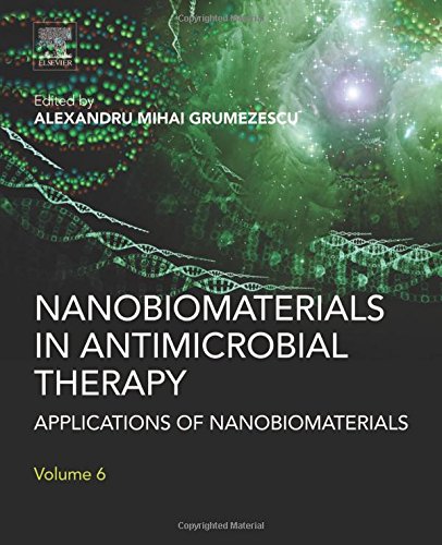 Nanobiomaterials in antimicrobial therapy : applications of nanobiomaterials