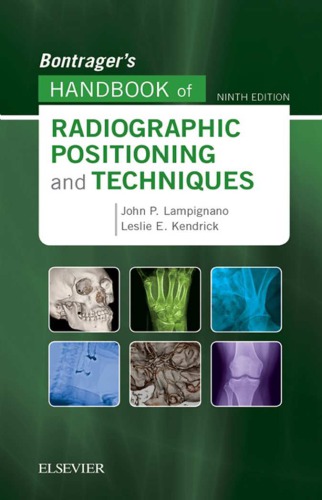 Bontrager's Handbook of Radiographic Positioning and Techniques