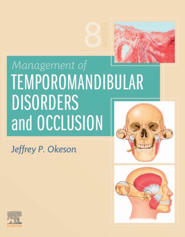 Management of Temporomandibular Disorders and Occlusion - Elsevier eBook on Vitalsource (Retail Access Card)