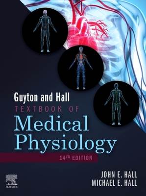 Guyton and Hall Textbook of Medical Physiology