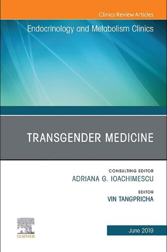 Transgender Medicine, an Issue of Endocrinology and Metabolism Clinics of North America