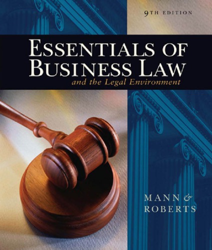 Essentials of Business Law and the Legal Environment