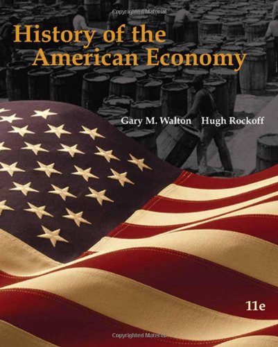 History of the American Economy [with InfoTrac College Edition 2-Term Access Code + Economic Applications Access Code]