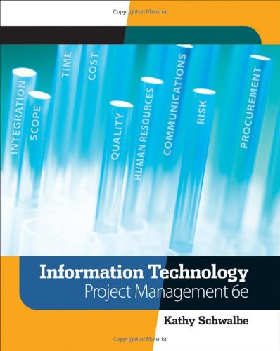 Information Technology Project Management (with Microsoft Project 2007 CD-ROM)