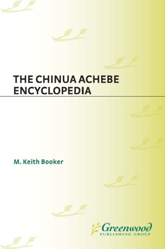 The Chinua Achebe Encyclopedia