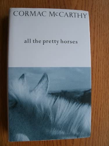 All The Pretty Horses