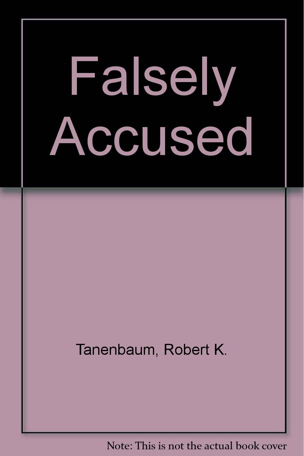 Falsely Accused