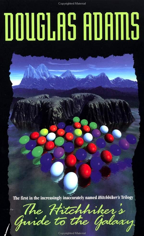 The Hitchhiker's Guide to the Galaxy