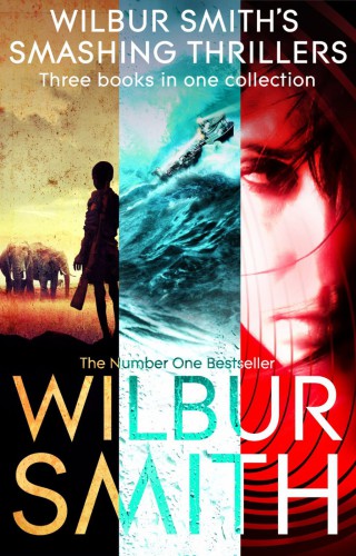 Smashing Thrillers (Hungry as the Sea; Elephant Song; Wild Justice (The Delta Decision))