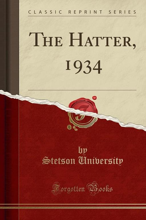 The Hatter, 1934 (Classic Reprint)