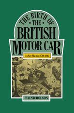 The birth of the British motor car, 1769-1897