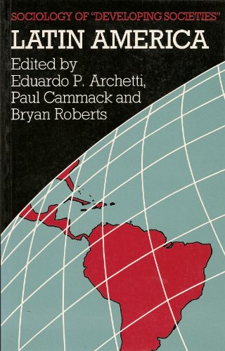 Sociology of "developing societies" / [Volume 4]., Latin America.