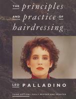 The principles and practice of hairdressing.