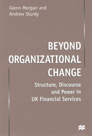 The Dynamics of Organizational Change