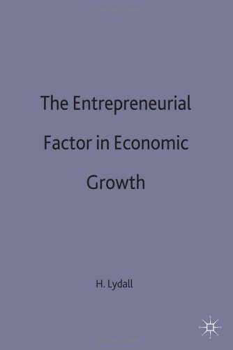 The Entrepreneurial Factor In Economic Growth