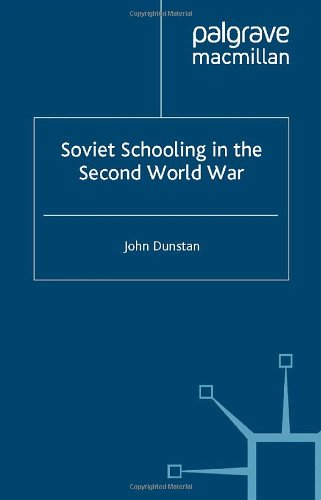 Soviet Schooling in the Second World War