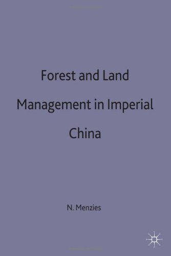 Forest And Land Management In Imperial China