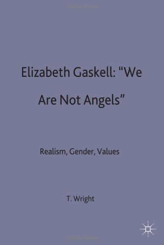 Elizabeth Gaskell, &quot;We Are Not Angels&quot;