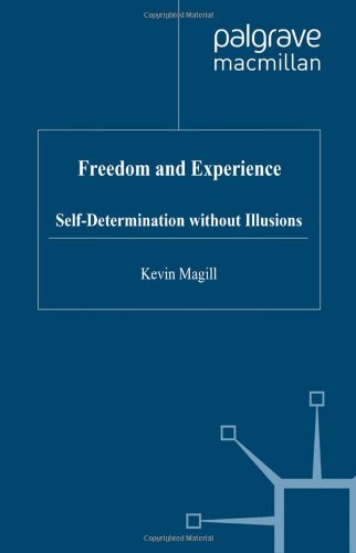 Freedom and experience : self-determination without illusions