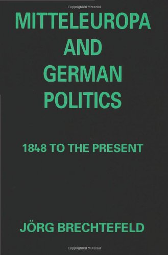 Mitteleuropa and German Politics