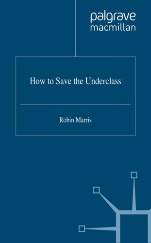 How to save the underclass