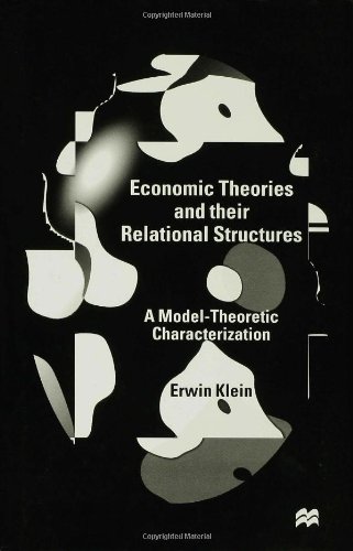 Economic Theories And Their Relational Structures