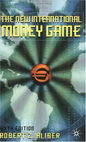 The New International Money Game