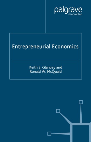 Entrepreneurial Economics