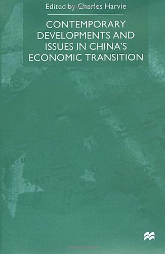 Contemporary Developments And Issues In China's Economic Transition