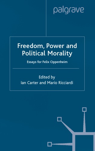 Freedom, Power, And Political Morality