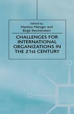 Challenges for International Organizations in the 21st Century