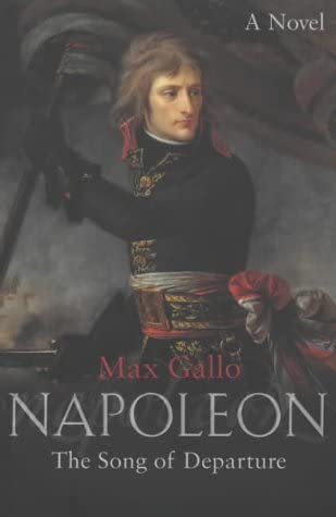 Napoleon : The Song of Departure