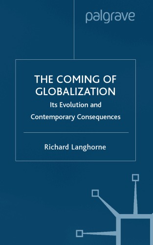 The Coming of Globalization